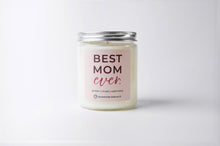 Load image into Gallery viewer, Best Mom Ever | 7 oz Classic Candle
